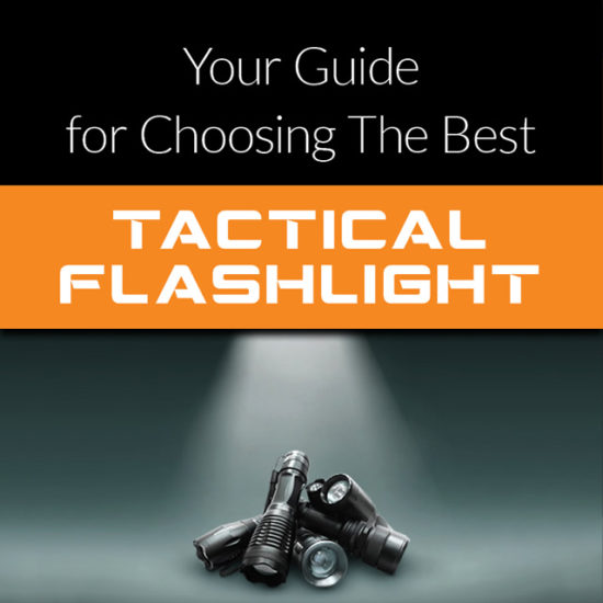 Your guide for choosing the best Tactical Flashlight